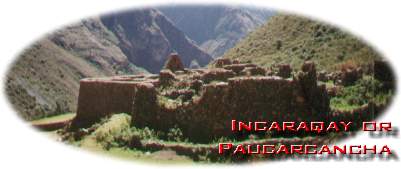 Incaraqay or Paucarcancha