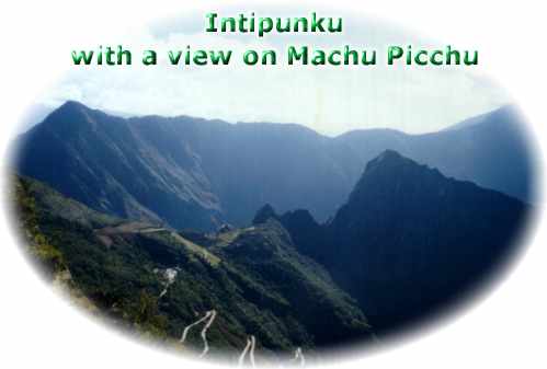 Intipunku, zicht op Machu Picchu